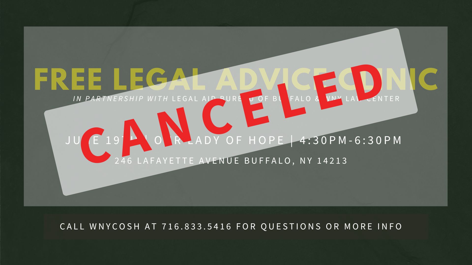 The image announcing the date and time of the legal clinic with "canceled" in red bold letters over the information.